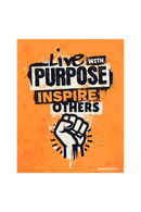 Live With Purpose And Inspire Others