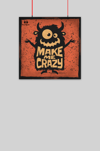 Make me crazy poster