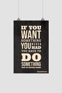 If you want to do something