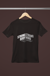 Strong Body, Strong Mind, Strong Will